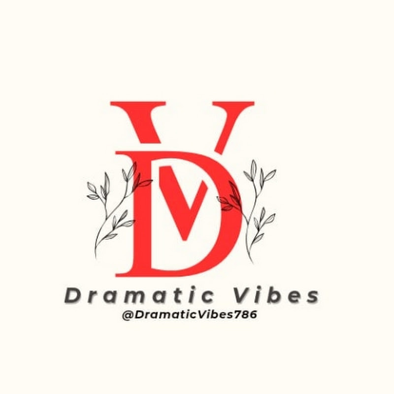 Dramatic Vibes
