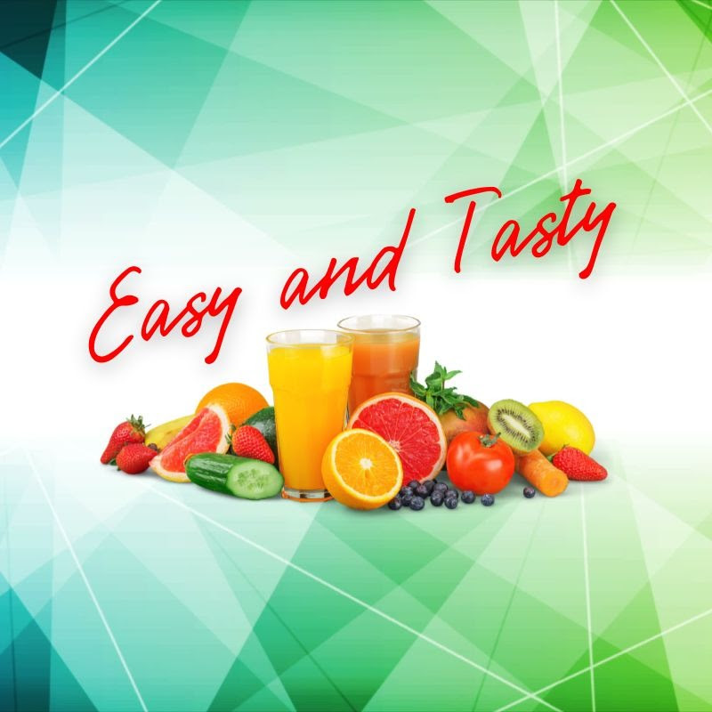 Easy and Tasty