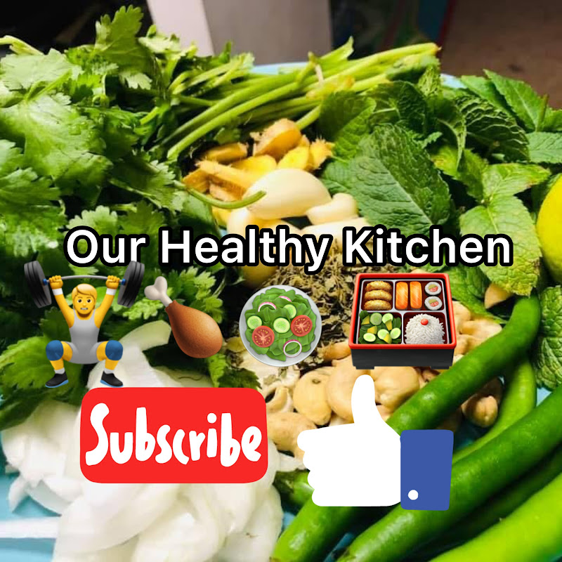 Our Healthy Kitchen