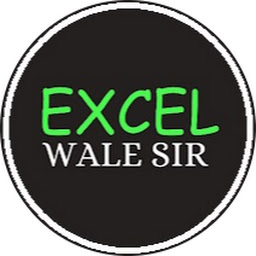 Excel Wale Sir