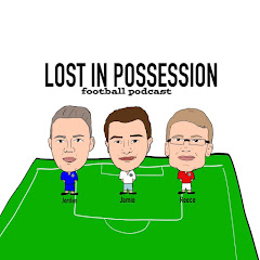 Lost In Possession Football Podcast
