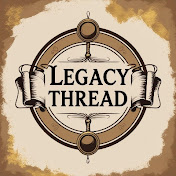 LEGACY THREAD 