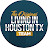 LIVING IN HOUSTON TEXAS [The Original!!]