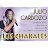 Los Chakales Julio Cardozo