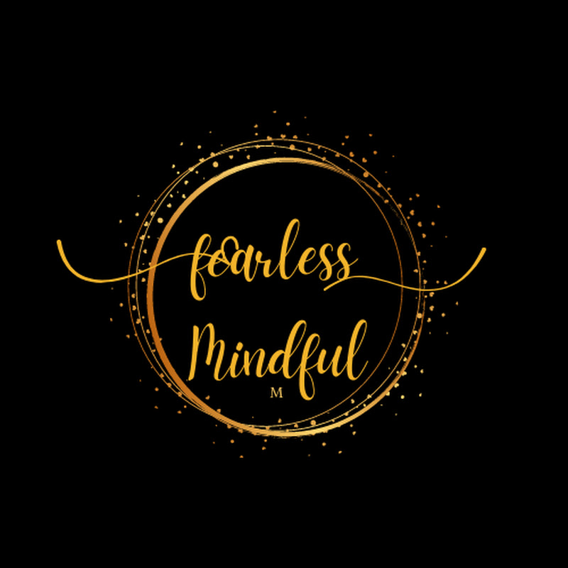 fearless mindful
