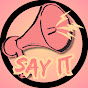 SAY IT Avatar
