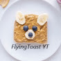 FlyingToast YT