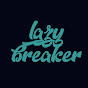 Lazy Breaker YouTube Profile Photo