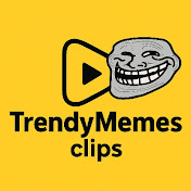 TrendyMemes-clips
