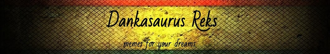 Dankasaurus Reks YouTube channel avatar