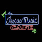 Texas Music Cafe®