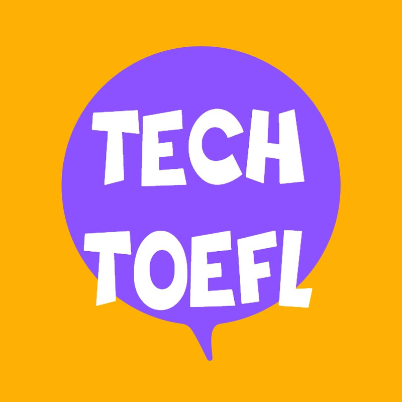 تك توفل - Tech TOEFL