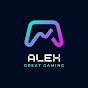 Alex Great Gaming