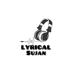 LYRICAL SUJAN channel logo