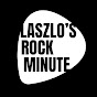 Laszlo's Rock Minute