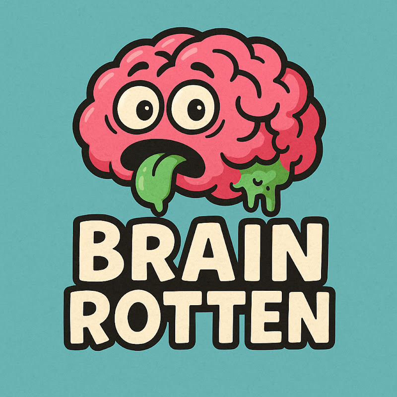 Brain Rotten