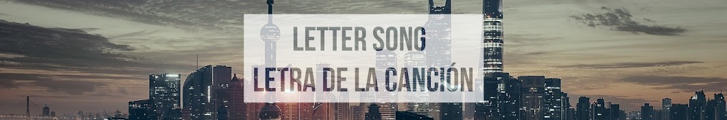 Letter Song / Letra De La CanciÃ³n YouTube 频道头像