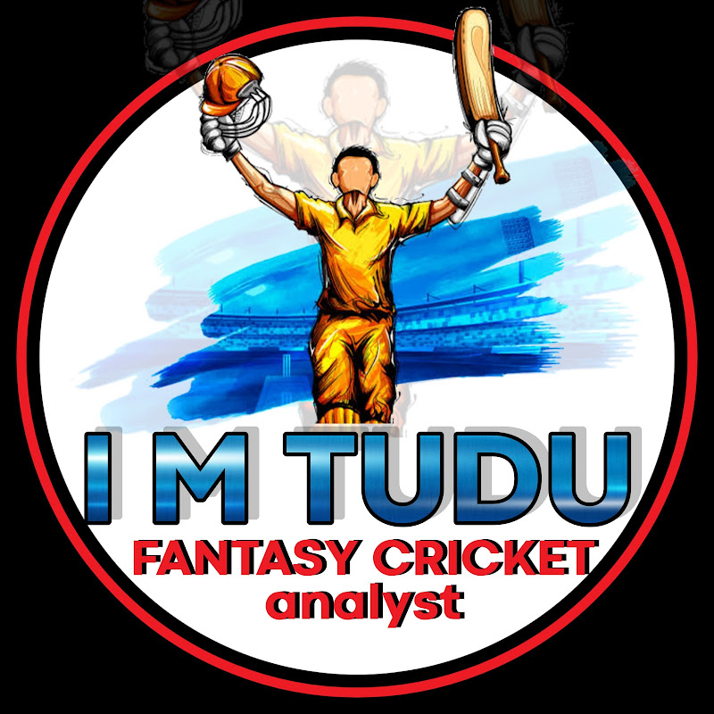 I M TUDU :- FANTASY Cricket analysts