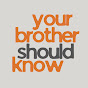 Your Brother Should Know: a music podcast logo