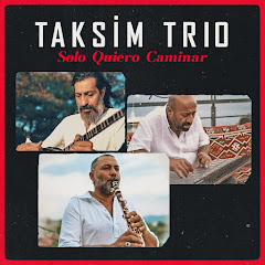 Taksim Trio - Topic