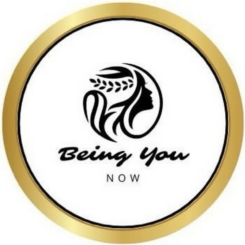 Being You Now