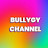 Bullygy Channel