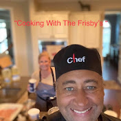 Cooking AND Growing with the Frisby’s