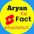 J8SuXPxNLzY-channel-avatar-Aryan Ke Fact