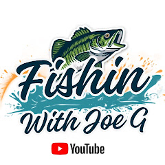 Fishin With Joe G