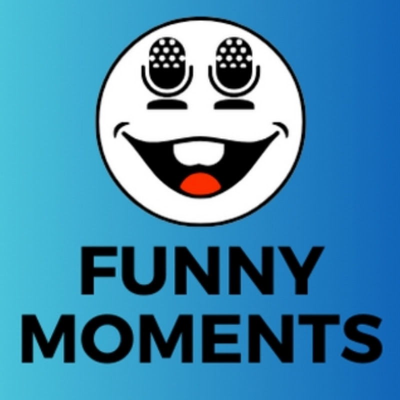 Funny Moments