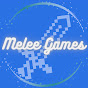 Melee Games