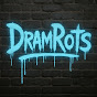 DramRots