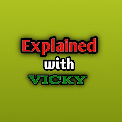 Explained With Vicky 