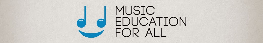 Music Education For All Аватар канала YouTube