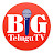 Big Telugu Tv