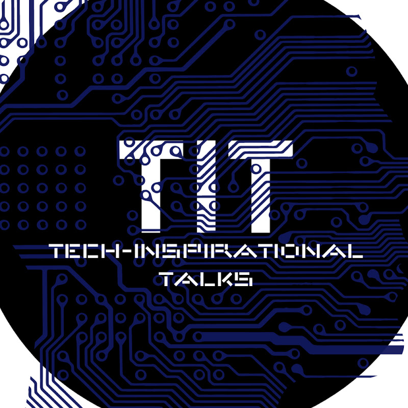 Tech-Inspirational Talks