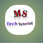 MS Tech Tutorial
