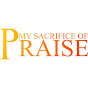  MY SACRIFICE OF PRAISE  logo