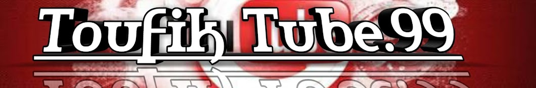 Toufik Tube.99 YouTube channel avatar