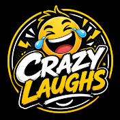 Crazy Laughs