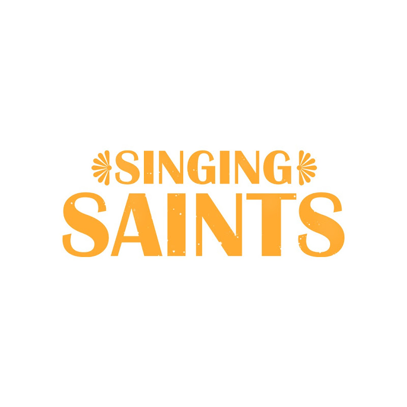 Singing Saints - An Eastern Harmony Production