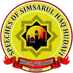SPEECHES OF SIMSARUL HAQ HUDAVI