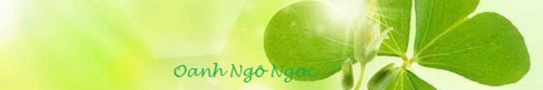 Oanh NgÃ´ Ngá»c YouTube kanalı avatarı