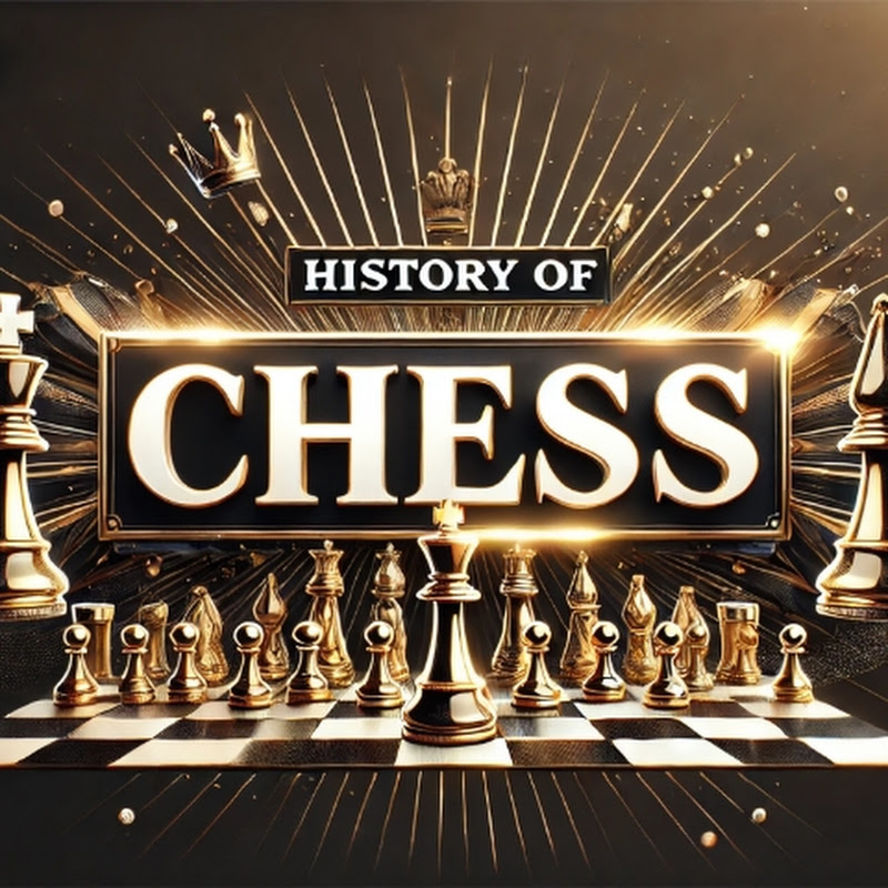 History of Chess