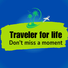 Traveler for life!
