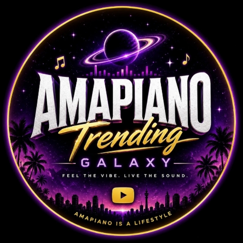 Amapiano Trending Galaxy 