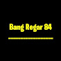 Bang Regar 84