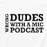 KpF1-8embjI-channel-avatar-Wrong Dudes With A Mic Podcast