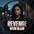 4GawRnWflkw-channel-avatar-Revenge with Blair