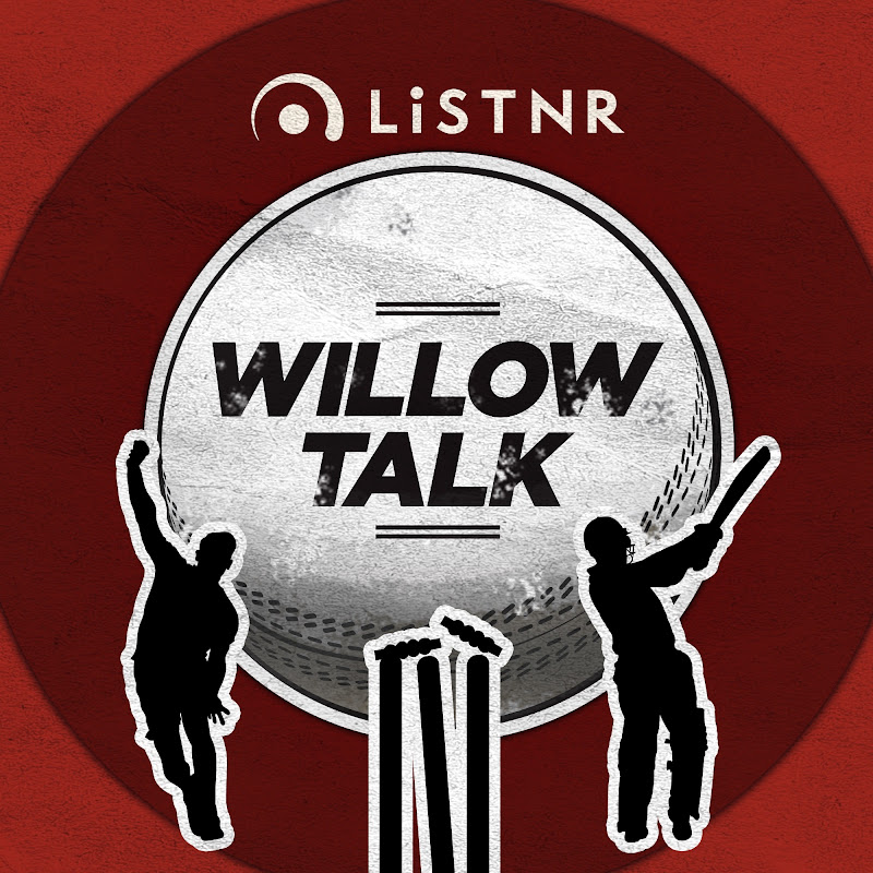 Willow Talk Cricket Podcast